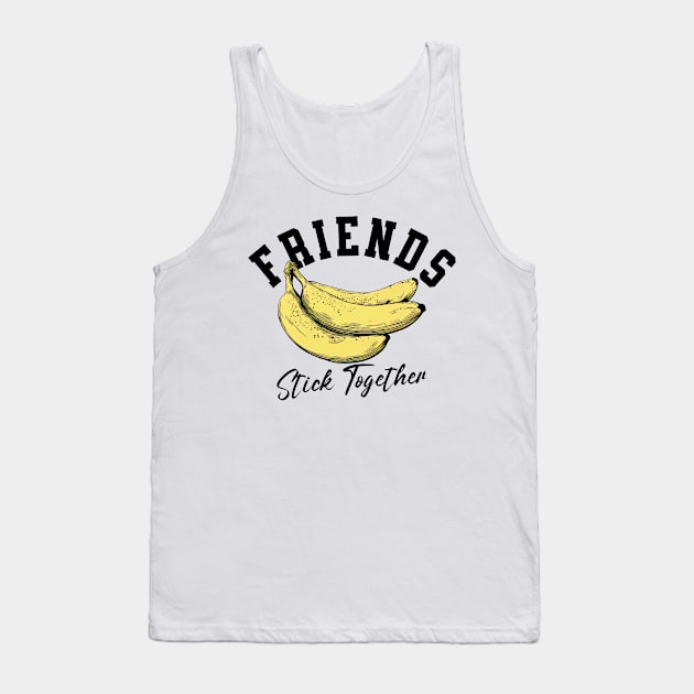 Friends Stick Together - Fun Banana Tank Top by SpookshowGraphics